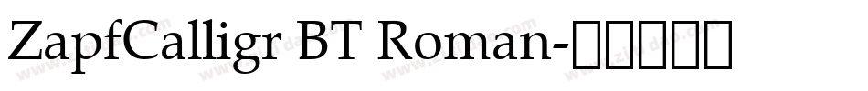 ZapfCalligr BT Roman字体转换